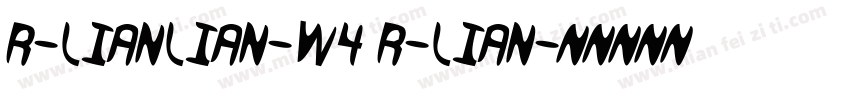 R-LianLian-W4 R-Lian字体转换